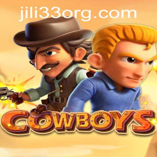 Exploring the Adventure of COWBOYS: The Thrilling World of Jili33